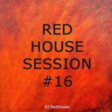 RedHouse Sessions #16