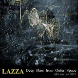 Lazza: Deep Bass from Outer Space - jan 2013
