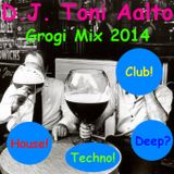 DJ Toni Aalto - Grogi Mix 2014