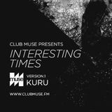 Interesting Times: Version.1 - Kuru
