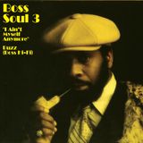Buzz (Boss Hi-Fi) - Boss Soul Vol.3 "I Ain't Myself Anymore"