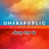 One Republic - If I Lose Myself (Dj Akrep Remix)