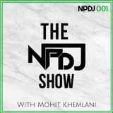 The NPDJ Show 001