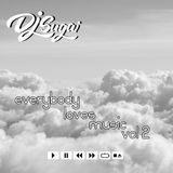 Dj Sugai - Everybody Loves Music Vol. 2