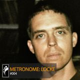 Metronome: Locke