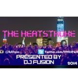 The Heat Stroke DJ Fusion 2014