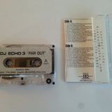 ECHO 3 - FAR OUT - TECHNO HERITAGE - SIDE B