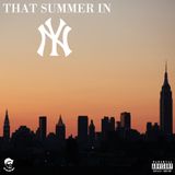 That Summer In NY