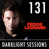 Fedde Le Grand - Darklight Sessions 131 (Incl. guestmix Kryoman)