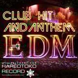 CLUB HIT and ANTHEM EDM 2015summer