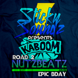 StickySoundz Presents 'Kaboom' Mixed