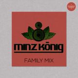 MINZKÖNIG - DRUM AND BASS WUERZBURG - FAMILY MIX