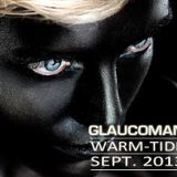 Warm-Tide 001 @ Infinite Session by GLAUCOMAN - Sept 2013