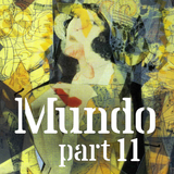 Mundo #11: Lola (and other assorted love songs)
