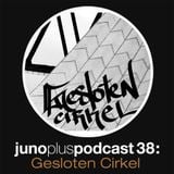 Juno Plus Podcast 38 - Gesloten Cirkel