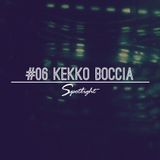#06 Spotlight - Kekko Boccia