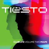 Tiesto Club life Vol. 2 Miami Mixed by: VindeL
