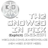 Snowed In Mix (Explicit)
