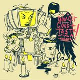 YOU GOT GOOD TASTE Vol.49