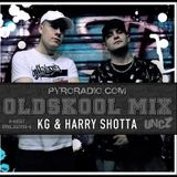 KG & Harry Shotta - Oldschool Mix (PYRO RADIO SHOW FEB 2009)