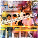 KOITAMA MIX VOL.5 - 90s IN KOREA
