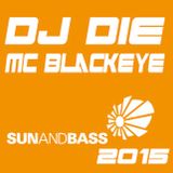 Dj Die & Mc Blackeye @ SunandBass - 2015