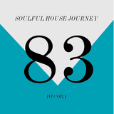Soulful House Journey 83