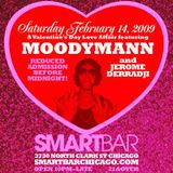 2009-02-14 - Moodymann & Jerome Derradji @ Valentine's Day Love Affair, Smartbar, Chicago