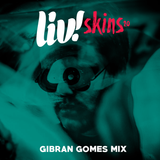 LIV! SKINS 2.0 // Gibran Gomes Mix