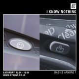 I Know Nothing (Babies) - 27th June 2015