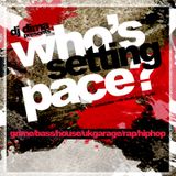 DJ Dima Presents - Who's Setting Pace? 23.1.2016