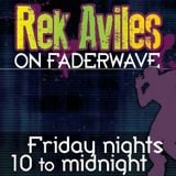 REK AVILES - LIVE ON FADERWAVE RADIO - 5/4/2014