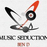 Ben D presents Music Seduction 117