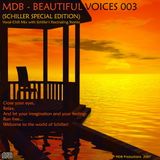MDB - BEAUTIFUL VOICES 003 (SCHILLER SPECIAL EDITION)