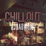 Chillout Lounge Mixtape x DJ BAOWOW