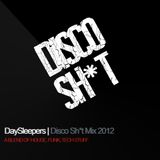 DaySleepers - Disco Sh*t 2012