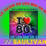 80S EN ESPAÑOL- DJ SAULIVAN