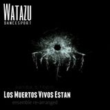 Watazu - Los Muertos Vivos Estan (Samba)