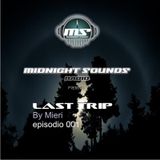 The MidNight Sounds Radio pres. Last Trip by Mieri episodio 001