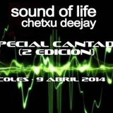 Chetxu Deejay @ Sound Of Life 026 'Especial Cantados 2ª Edicion' Dance Vibes (09-04-14)