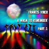 "A Walk To Remember" Part 3 - Live @ Home 2014.02.23.