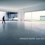 Paradox Room - June 2015 Show
