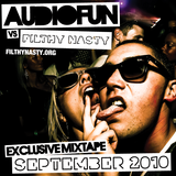 AudioFun vs Filthy Nasty - September 2010 Mixtape