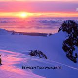 Between Two Worlds Vol. 7 (Part 1 - Urban Wave 2)(23-02-2011)