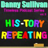 HIS-TORY REPEATING