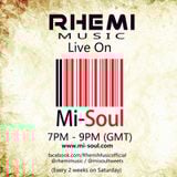 Rhemi Music Show (Neil Pierce & Ziggy Funk) /Mi-Soul Radio / Sat 7pm - 9pm / 12-04-2014