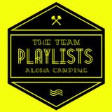 ALOHA CAMPING // THE TEAM PLAYLISTS // MATHIEU