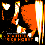 Beautiful Rich Horny (Live at Garage, Nov 28, 2015)
