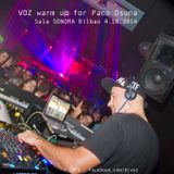 VOZ @ warm up for Paco Osuna Sala SONORA Bilbao 04.10.2014