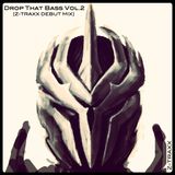 Drop That Bass Vol.2